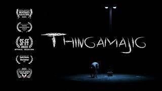 Thingamajig | A Short Surreal Horror Film (UHD)