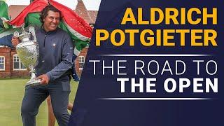 Ticket to The Open - Aldrich Potgieter | The Road to The Open