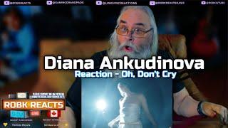 Diana Ankudinova Reaction - Oh, Don't Cry (Mood video 2024