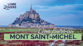 Best things to do at Mont Saint Michel: our top 10