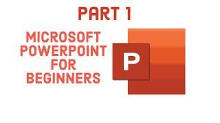 Microsoft PowerPoint For Beginners - Part 1