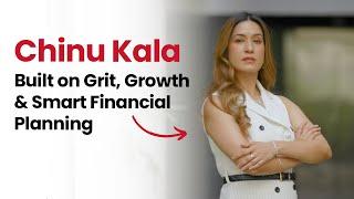 Chinu Kala | Built on Grit, Growth & Smart Financial Planning