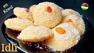 Recette Idli Greo Mauricien Facile (en Kreol )