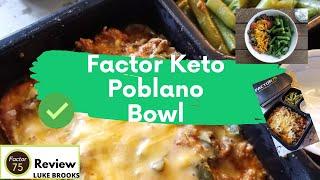 FACTOR KETO POBLANO BOWL HONEST REVIEW | Cooking with Luke and friends