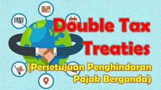 Apa itu Double Tax Treaties atau P3B ..?