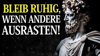 REAGIEREN ohne FÜHLEN: Tu so, als ob dich NICHTS stört | STOIZISMUS