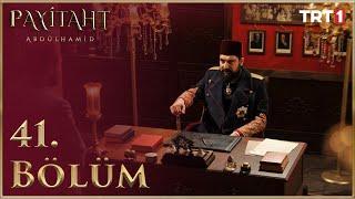 Payitaht Abdülhamid 41. Bölüm (HD)