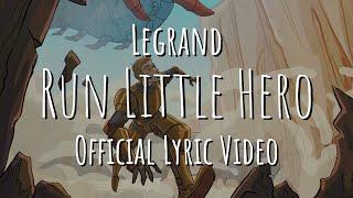 Run Little Hero (Official Lyric Video)