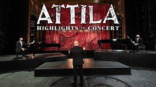 Attila Highlights in Concert: Explore More with Enrique Mazzola // Virtual Concert