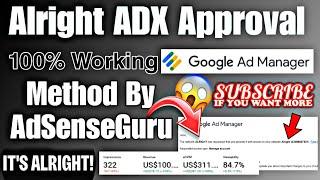 Alright ADX Approval Method Free || How To Get Fast Alright ADX Approval In Ad Manager