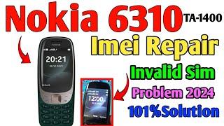 Nokia 6310  Imei Change Free Code Invalid Sim Problem 100% Solution