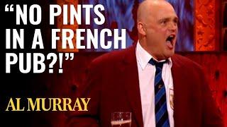 The British Are Friends With The French Because We Rescued Them | Al Murray's Happy Hour