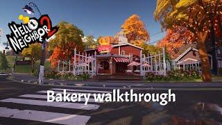 Hello Neighbor 2  - Bakery Walkthrough (New Update)