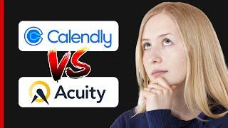 Calendly Vs Acuity - Which Is The Best For Scheduling Appointments?
