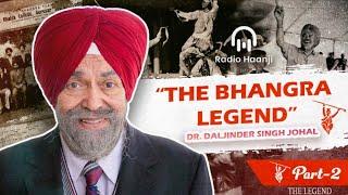 Daljinder Singh UNCOVERS the TRUE Punjabi Culture in Bhangra Music | Ranjodh Singh | Radio Haanji