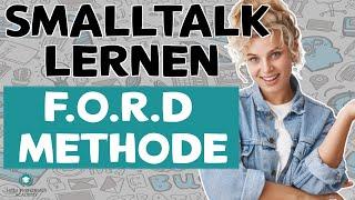 SMALLTALK lernen: So gehen dir NIE WIEDER die THEMEN aus - FORD-Methode | Persönlichkeitsentwicklung