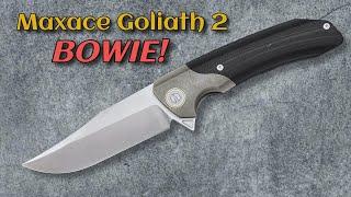 Maxace Goliath 2 Bowie Flipper Blade:  Massive Affordable Folder!