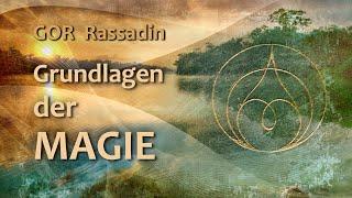 GOR Rassadin: Grundlagen der MAGIE