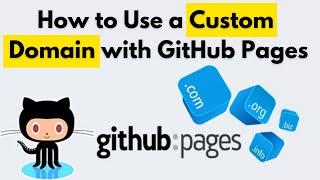 How to Use a Custom Domain with GitHub Pages