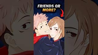 YUJI AND NOBARA ARE FRIENDS OR HIDDEN ROMANCE? JUJUTSU KAISEN FACTS! #anime #jujutsukaisen