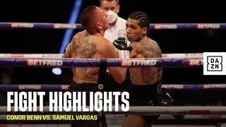 HIGHLIGHTS | Conor Benn vs. Samuel Vargas