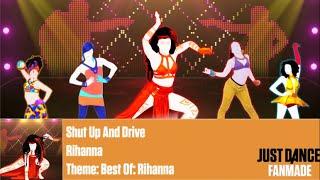 Just Dance Fanmade Mashup: Shut Up And Drive - Rihanna