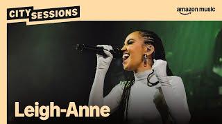 Leigh-Anne – My Love (City Sessions – Amazon Music Live)