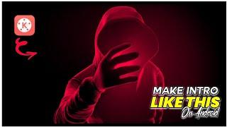 Anonymous intro Reveal in Kinemaster || kinemaster tutorial || Mysterious Manish