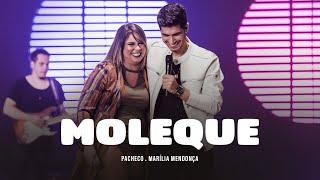 Pacheco - Moleque part. Marília Mendonça