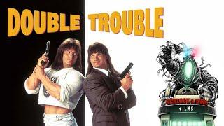 WTF Wednesday Review: Double Trouble (1992)