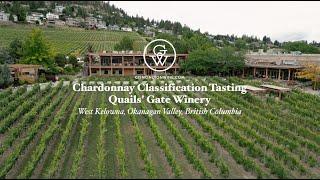 Blind Tasting of Quails' Gate & Top Global Chardonnays