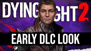 A Look Into Dying Light 2 Future Content...