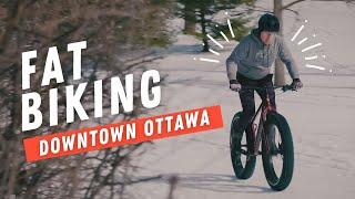 Fat biking downtown Ottawa | Full Cycle Ottawa