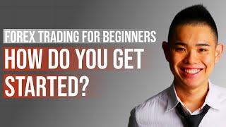 Forex Trading For Beginners: How Do You Get Started?