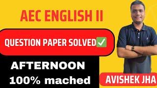 Afternoon AEC English Paper Solved Correctly| Ba/Bsc/Bcom | Calcutta University