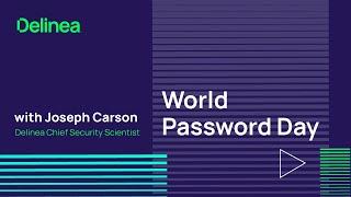 World Password Day | Better Password Management