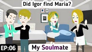 My Soulmate: S02 EP 06 | English Story | Learn English | Invite English