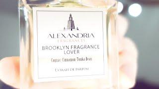 Alexandria Fragrances Brooklyn Fragrance Lover - Full Review