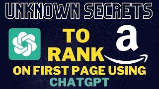 ChatGPT's Secret To Amazon Product Ranking & Sales. ChatGPT's Proven Listing Optimization Method