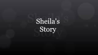 Sheila's story