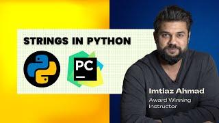 Indexing and Slicing Strings | Python Basics - 5