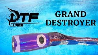 DTF LURES - GRAND DESTROYER