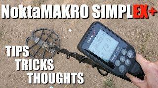Metal Detecting:  Nokta Makro Simplex - More Thoughts and Tips