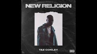 Taz Conley - New Religion (Audio)