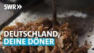 Deutschland, Deine Döner - Was essen wir da eigentlich?  | SWR betrifft