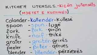 SI TË THEMI MJETET E KUZHINËS NË ANGLISHT.