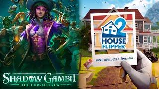 Смотрим демоверсии House Flipper и Shadow Gambit: The Cursed Crew