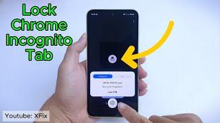 How to Lock your Chrome Incognito Tab on Android