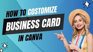 How to Customize Business Card Templates in Canva | Expert Tutorial for 2024