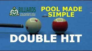 Pool Made Simple … How to Easily Detect a DOUBLE HIT FOUL